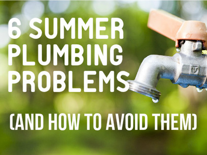 summer plumbing problems