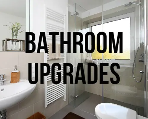 bathroom upgrades