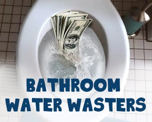 bathroom water wasters